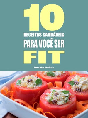 cover image of 10 Receitas saudáveis para você ser fit